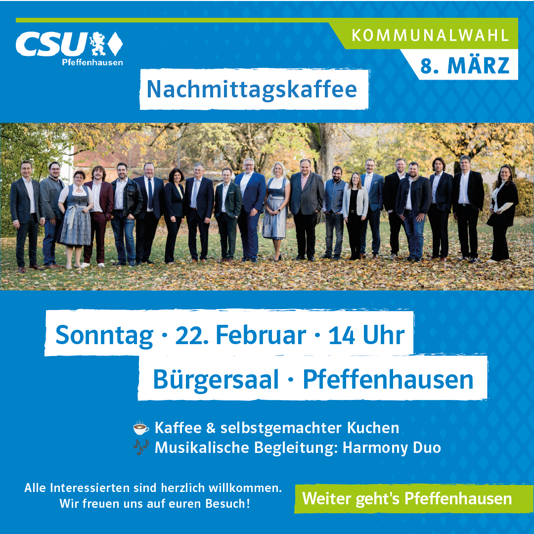 Am Donnerstag, 5. Februar, lädt der CSU-Ortsverband um 19.30 Uhr in den Bürgersaal, Zugang über Billardclub 73, zu einem Infoabend.